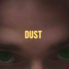 MAZIWITHAPUSHSTART - "Dust"