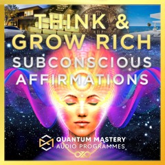 Think And Grow Rich Subconscious Affirmations