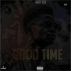 Boy ice-good time(prod. Gsonthebeat)