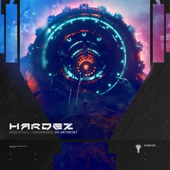 Hardez - Good & Evil