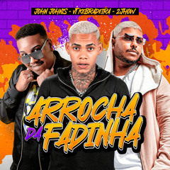 Arrocha da Fadinha (feat. Dj Lula & Djrt Do Jaca)