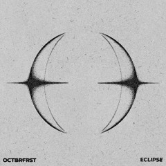 octbrfrst - Eclipse (sped Up)