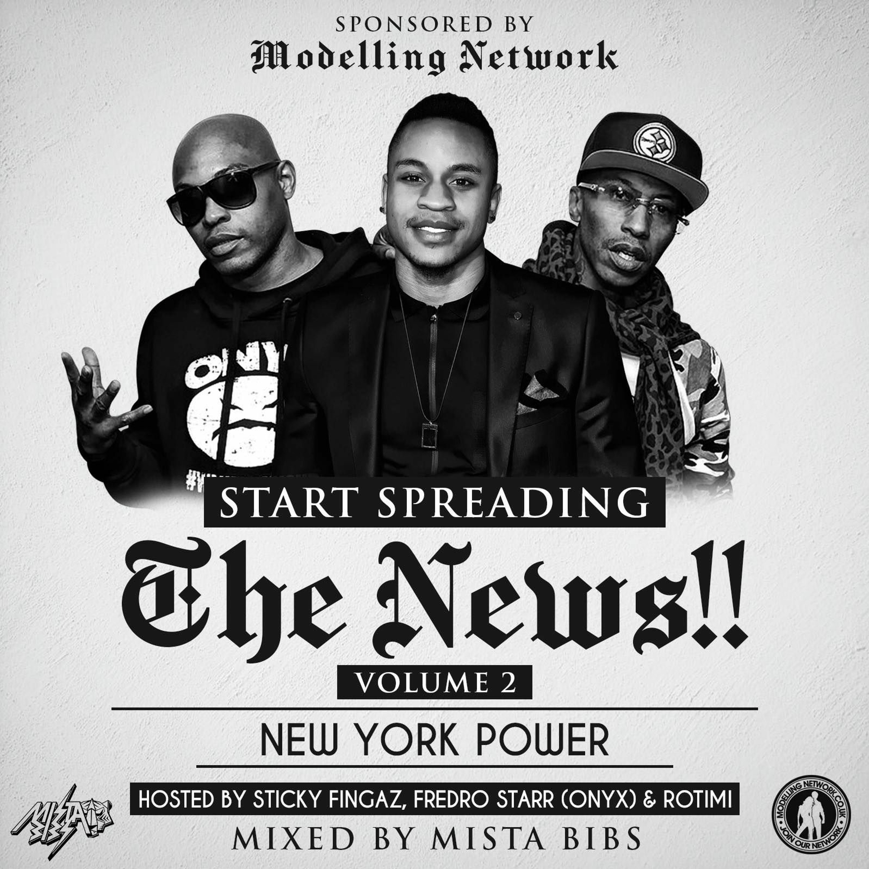 Mista Bibs & Modelling Network - New York, New York - Start Spreading The News Vol 2 (1) episode artwork