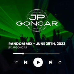 RANDOM MIX - JUNE 25TH, 2023