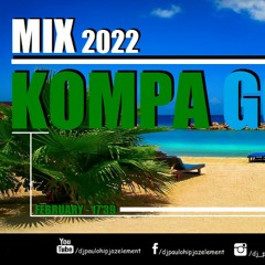 Dj Paulo - Kompa Gouyad (February 2022) - 17'39