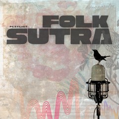 FOLKsutra 𝕡𝕝𝕒𝕪𝕝𝕚𝕤𝕥