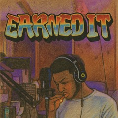 Earned It