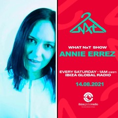 What NxT Show - Week 47 - Annie Errez