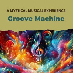 Groove Machine