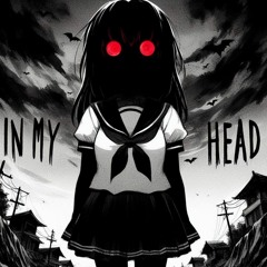 In My Head (Feat. Female''Friend'')