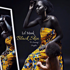 Lil Mook - Black Skin Ft. Sammy Smylez