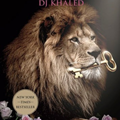 [Free] PDF 🧡 The Keys: A Memoir by  DJ Khaled EPUB KINDLE PDF EBOOK