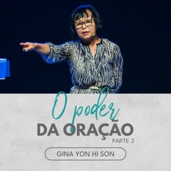 A oração possui poder competitivo | Miss. Gina Yon Hi Son