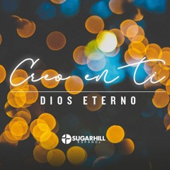 Diciembre 27 2020 - Creo en ti - Parte 4: En la espera