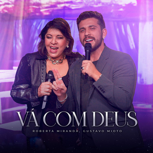 Vá Com Deus (Ao Vivo) [feat. Gustavo Mioto]