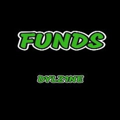 Dylz - Funds