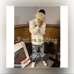 (aint on nothing) official audio
