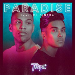 Paradise (feat. RJ Pineda)