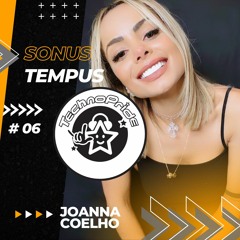 Joanna Coelho - Technopride @ Sonus Tempus #06 - July 2022