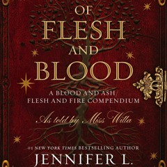 [Download Book] Visions of Flesh and Blood (Blood and Ash, #5.5) - Jennifer L. Armentrout