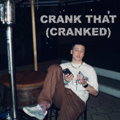 SOULJA BOY - CRANK THAT (CRANKED)
