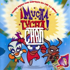Chicos De Barrio - Mucha Lucha (Chan Remix)