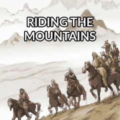 Riding the Mountains