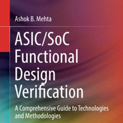 [ACCESS] EPUB 📝 ASIC/SoC Functional Design Verification by  Mehta EPUB KINDLE PDF EB