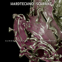 Rave Taxi - SUNDER EVENTS | HARDUSTRIAL X HARDTECHNO
