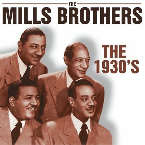 Mills Brothers: I Ain't Got Nobody