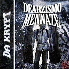 DA KRYPT (ft. MENNAZE)
