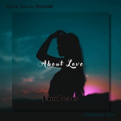 JamBeats - About Love (Original Mix)