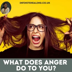 What Does Anger Do To You? |sedona | eft| let go| potency | nilaMystic | Nila| Light Keys|