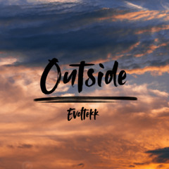 Evoltekk - Outside