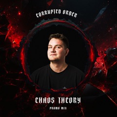 Corrupted Order | Promo mix - Chaos Theory