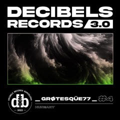 Decibelscast 3.0 #4 by _GRØTESQÜE77_