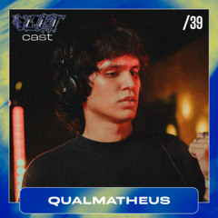 QUALMATHEUS - VOLTCAST [39] - Temp. 2