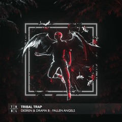 Desren - Fallen Angels (feat. Drama B)