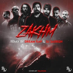 Zakhm (Remix By DreamRap)