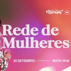 Rede De Mulheres | Min. Gesana Barcelos