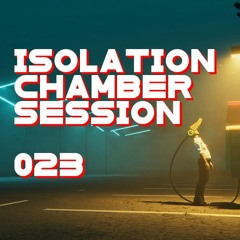 Isolation_Chamber_Session____-______**023**