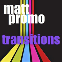 MATT PROMO - Transitions (Funky Tech House 07.12.2019)