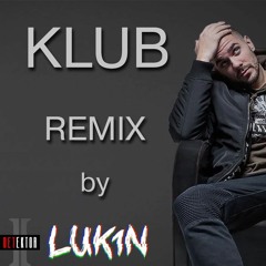 KLUB CANT HOLD US REMIX