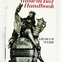Get EPUB KINDLE PDF EBOOK The disc musical box handbook; by  Graham Webb 📒