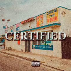 Certified (feat. Siete7x)