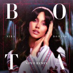 MIRA x DOMINO - Bota (Novo Remix)