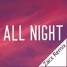 Afrojack - All Night (Zacx Remix)