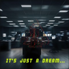 It's Just A Dream - EP Backrooms #2