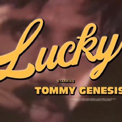 Tommy Genesis - Lucky_bpm_118
