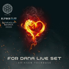 For Dana Live Set Eriksen Techouse // Dana Live Set 22.09.2023